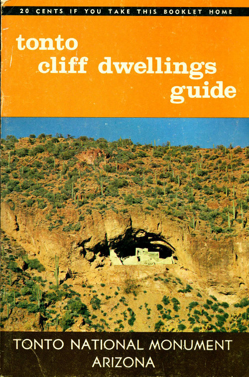 Tonto Cliff Dwellings Guide: Tonto National Monument, Arizona11th Edition, Revised
