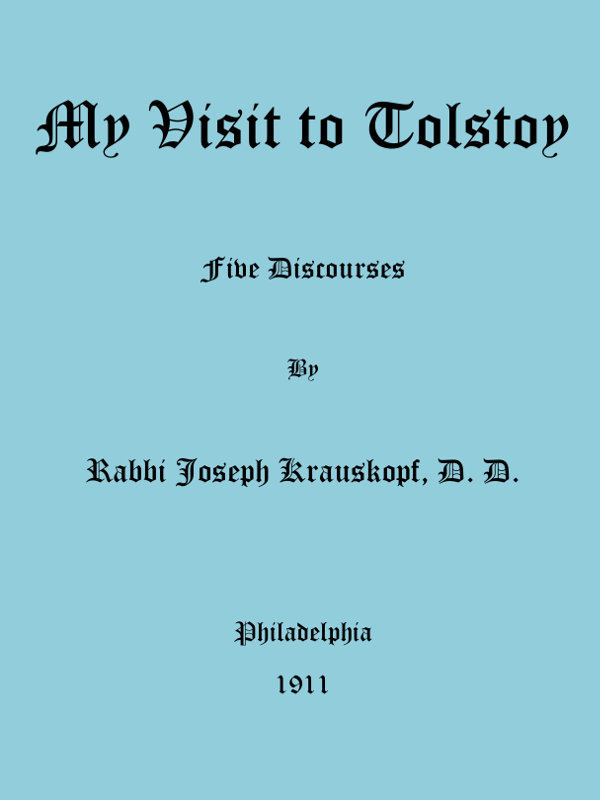 "My Visit to Tolstoy": Five Discourses