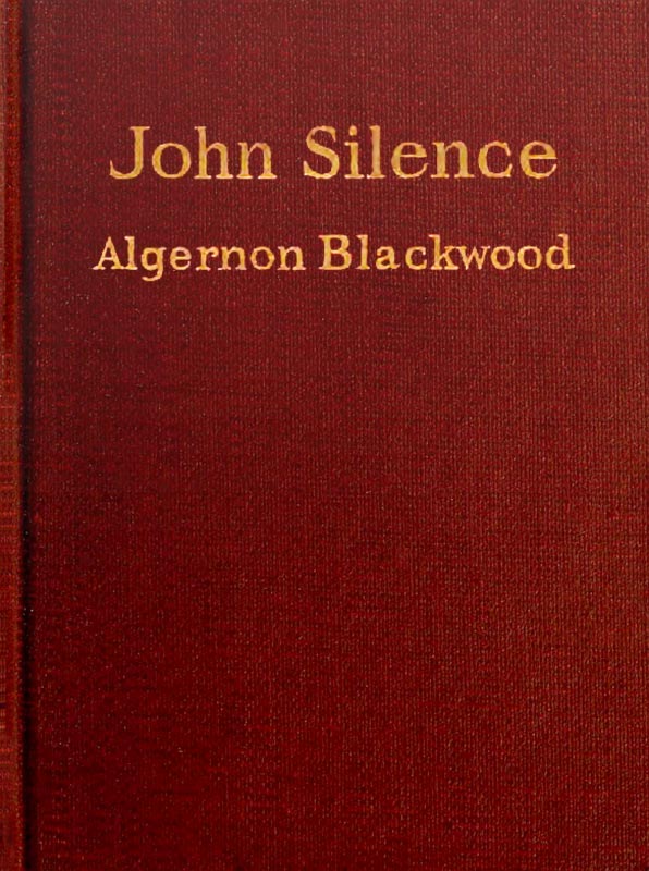 John Silence, Physician Extraordinary
