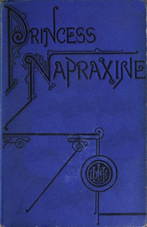 Princess Napraxine, Volume 1 (of 3)
