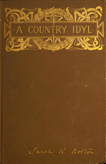 A Country Idyl, and Other Stories
