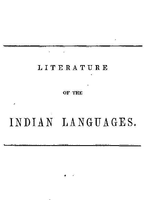 Literature of the Indian Languages: A Bibliographical Catalogue of Books, Translations of the Scriptures, and Other Publications in the Indian Tongues of the United States, with Brief Critical Notes