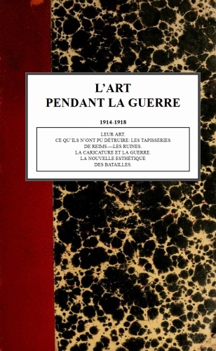 L'art Pendant La Guerre 1914-1918
