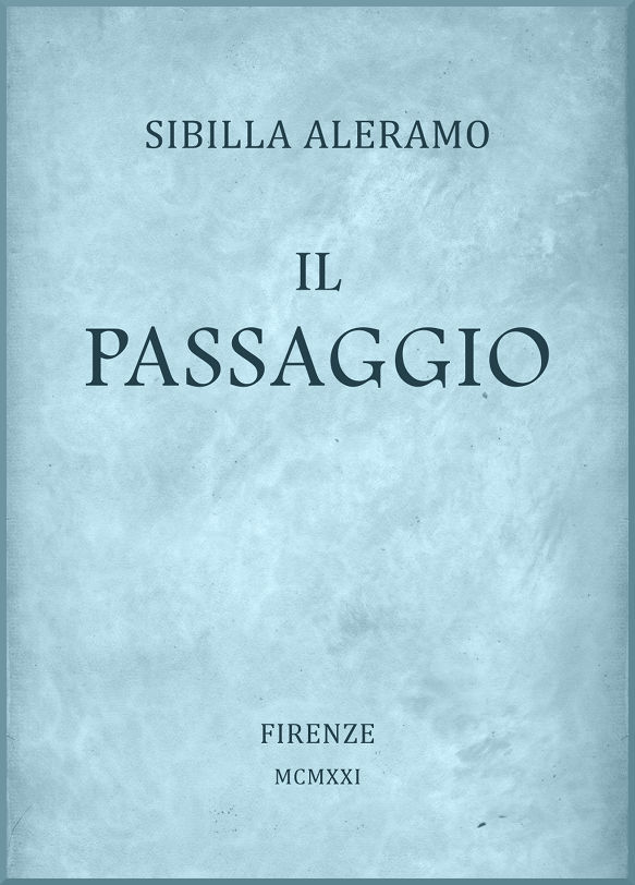 Il Passaggio: Romanzo