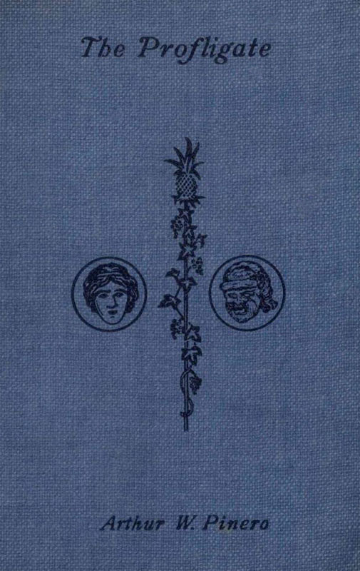 The Profligate: A Play in Four Acts