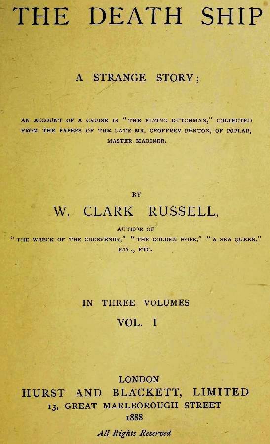 The Death Ship: A Strange Story, Vol. 1 (of 3)