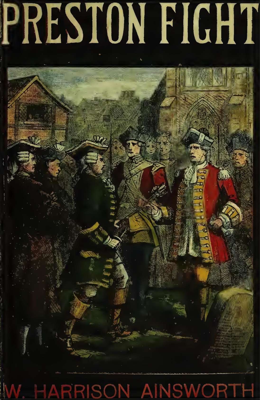 Preston Fight; Or, The Insurrection of 1715