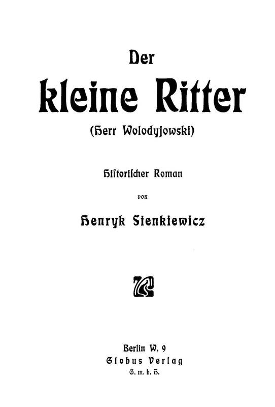 Der Kleine Ritter (herr Wolodyjowski): Historischer Roman