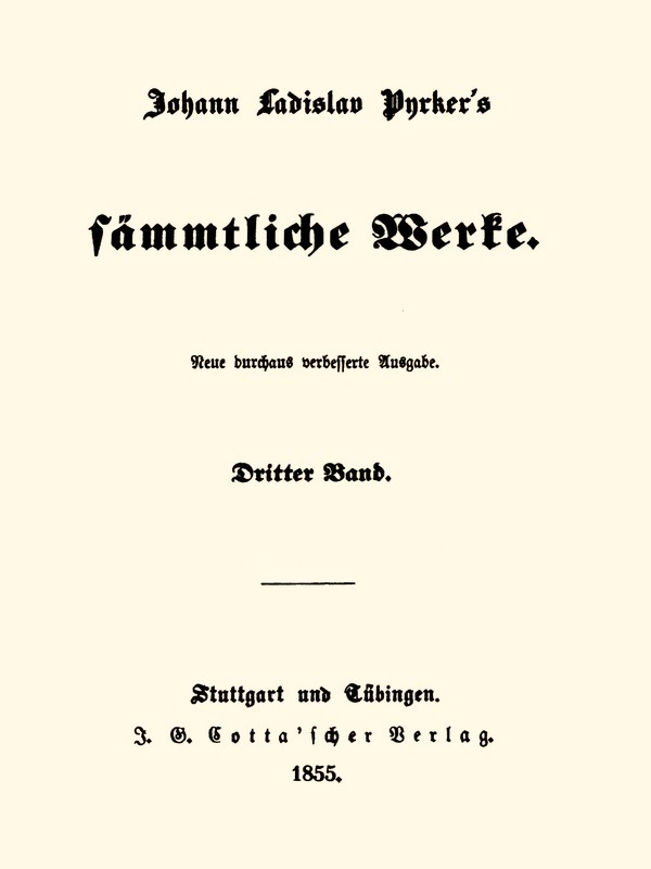 Perlen Der Heiligen Vorzeitjohann Ladislav Pyrker's Sämmtliche Werke (3/3)