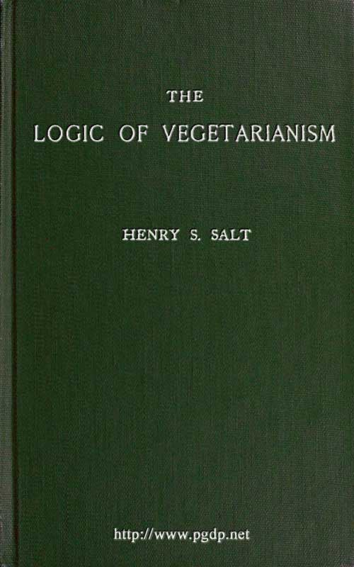 The Logic of Vegetarianism: Essays and Dialogues