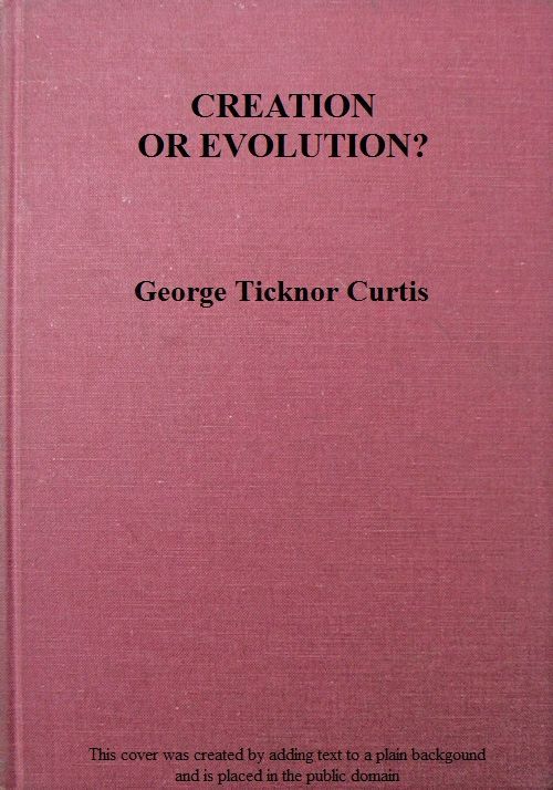 Creation or Evolution? a Philosophical Inquiry