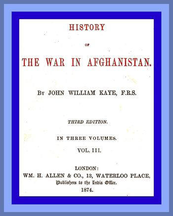 History of the War in Afghanistan, Vol. 3 (of 3)third Edition