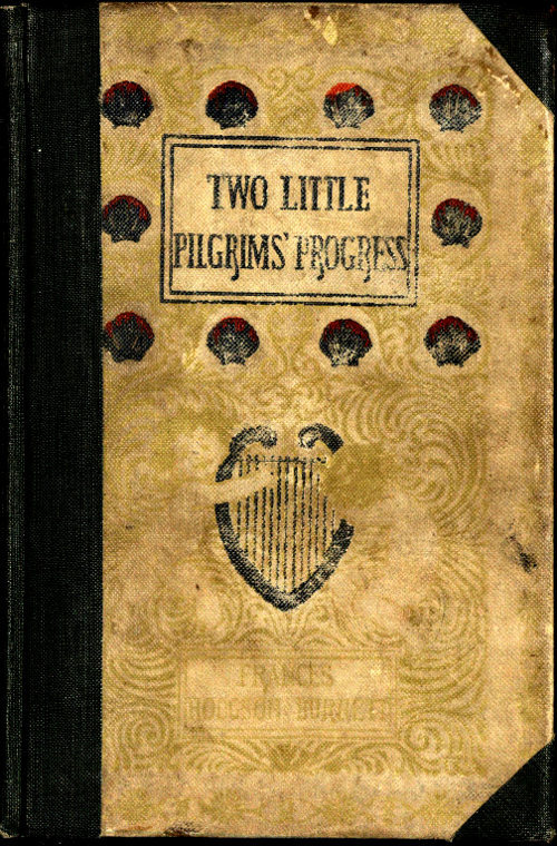 Two Little Pilgrims' Progress: A Story of the City Beautiful