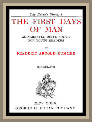 The First Days of Man, as Narrated Quite Simply for Young Readers