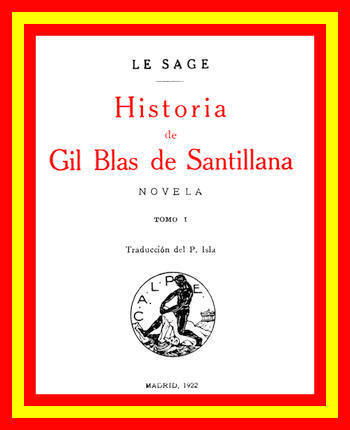 Historia De Gil Blas De Santillana: Novela (vol 1 De 3)