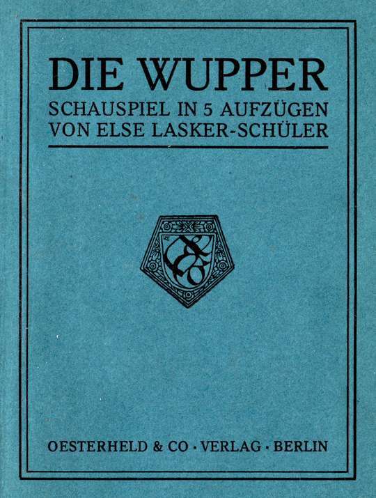 Die Wupper: Schauspiel in 5 Aufzügen