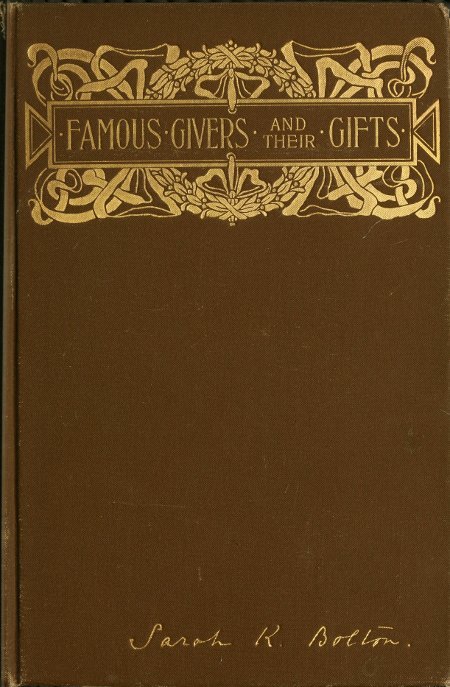 Famous Givers and Their Gifts