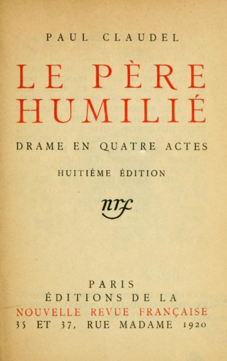 Le Père Humilié: Drame En Quatre Actes
