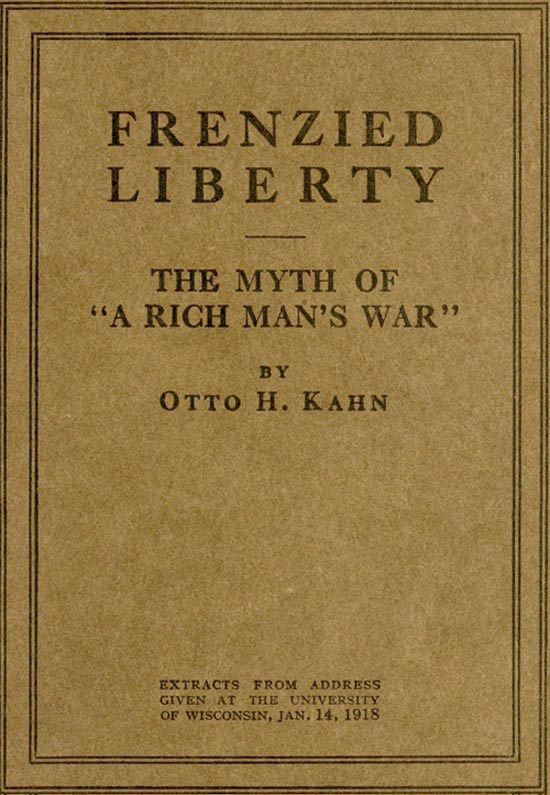 Frenzied Liberty; The Myth of "A Rich Man's War"