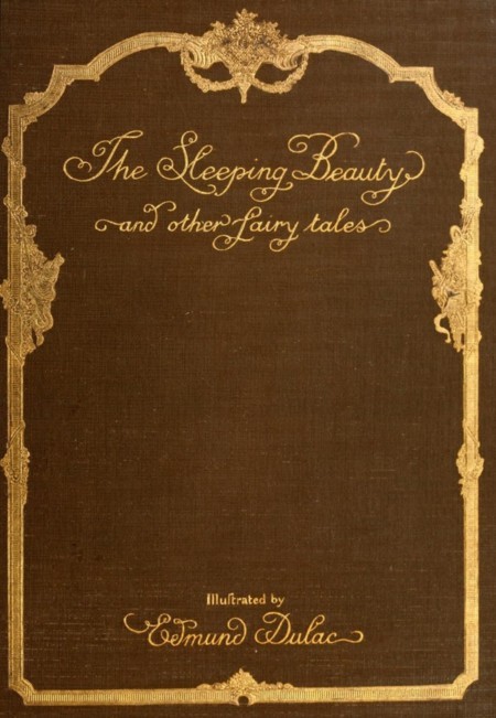 The Sleeping Beauty and Other Fairy Tales from the Old French