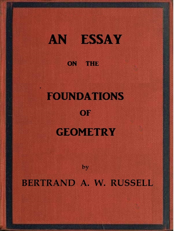 An Essay on the Foundations of Geometry
