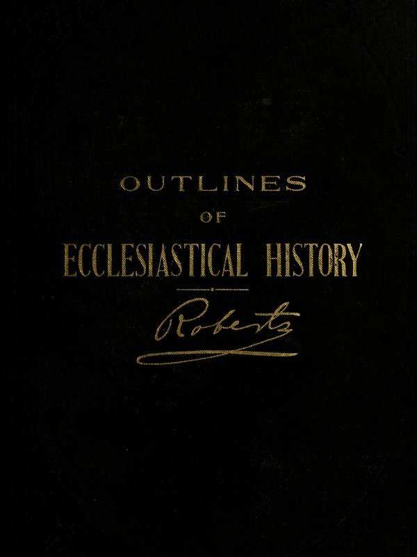 Outlines of Ecclesiastical History