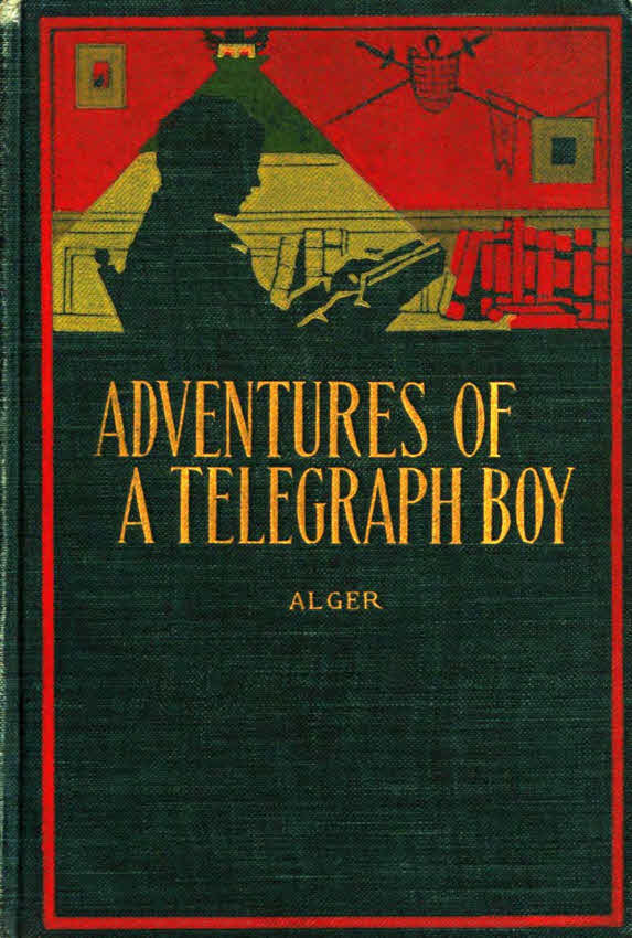 Adventures of a Telegraph Boy; Or,"Number 91"