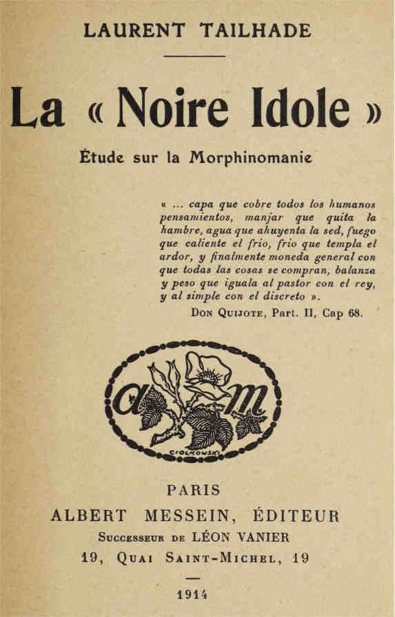 La "Noire Idole": Étude Sur La Morphinomanie