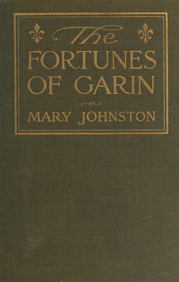 The Fortunes of Garin