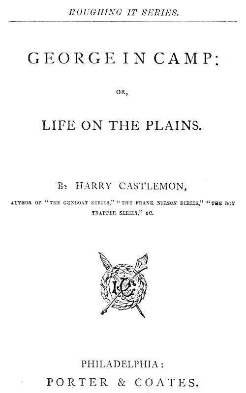George in Camp; Or, Life on the Plains