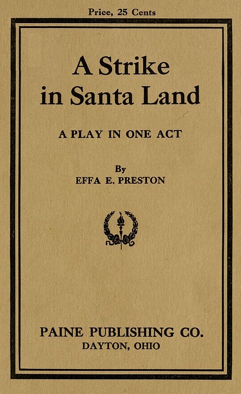 A Strike in Santa Land: A Play in One Act