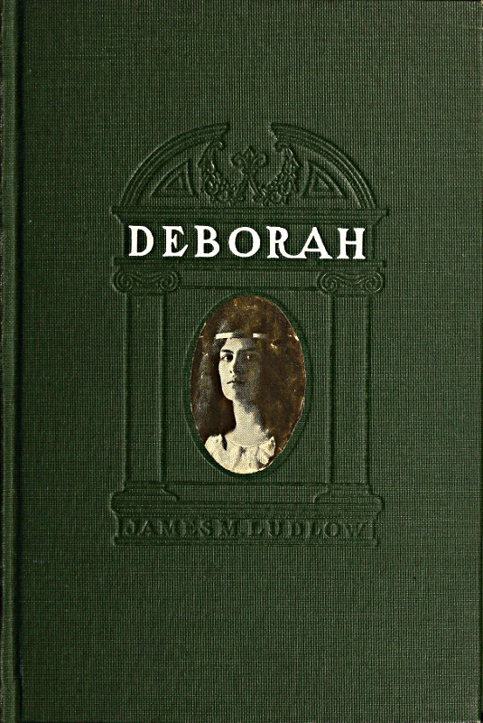 Deborah: A Tale of the Times of Judas Maccabaeus