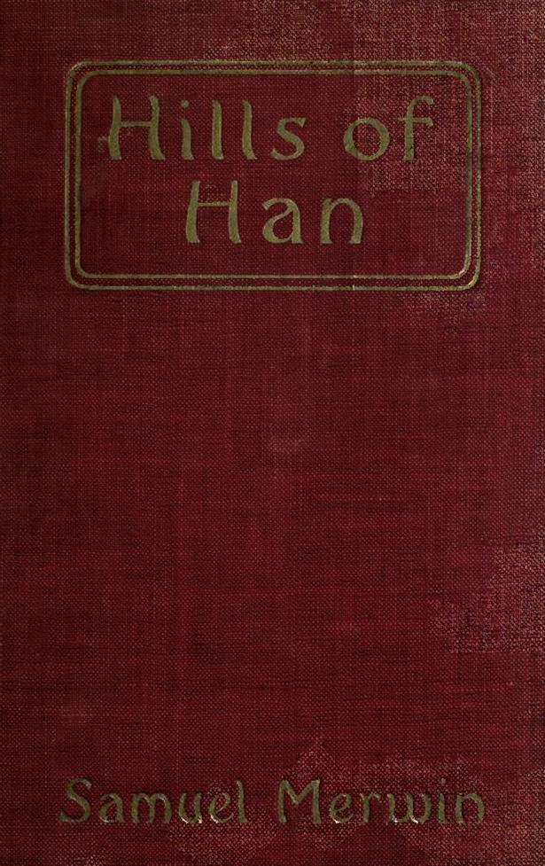Hills of Han: A Romantic Incident