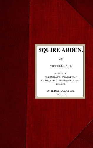 Squire Arden; Volume 2 of 3