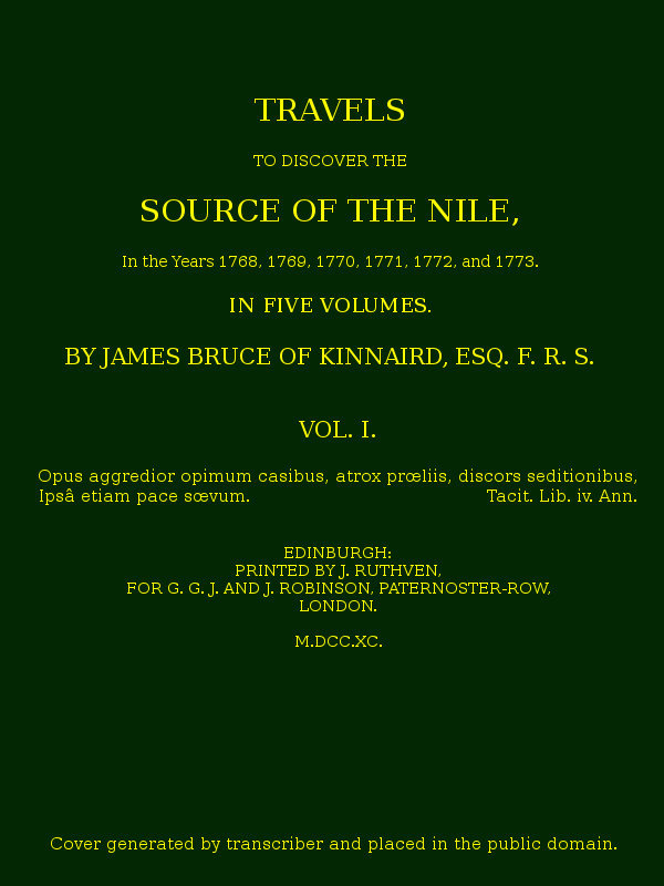Travels to Discover the Source of the Nile, Volume 1 (of 5)in the Years 1768, 1769, 1770, 1771, 1772 and 1773