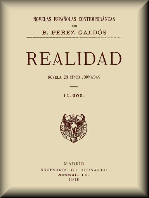 Realidad: Novela En Cinco Jornadas