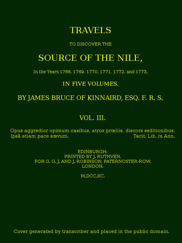 Travels to Discover the Source of the Nile, Volume 3 (of 5)in the Years 1768, 1769, 1770, 1771, 1772 and 1773