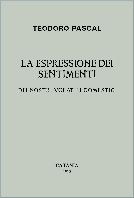La Espressione Dei Sentimenti Dei Nostri Volatili Domestici