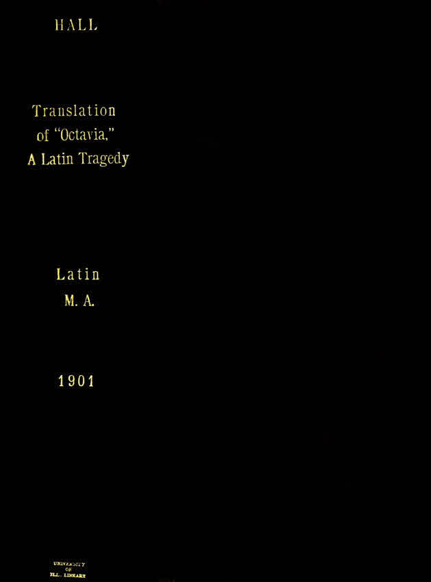 A Translation of Octavia, a Latin Tragedy, with Notes and Introduction