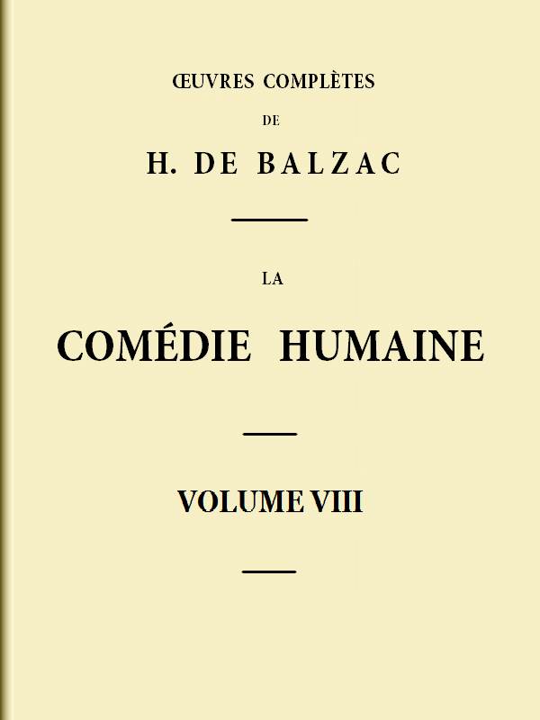 La Comédie Humaine - Volume 08. Scènes De La Vie De Province - Tome 04