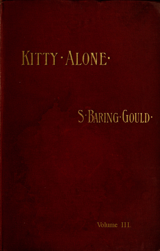 Kitty Alone: A Story of Three Fires (vol. 3 of 3)