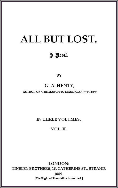 All But Lost: A Novel. Vol. 2 of 3