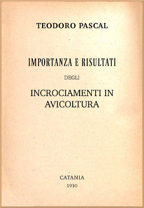 Importanza E Risultati Degli Incrociamenti in Avicoltura