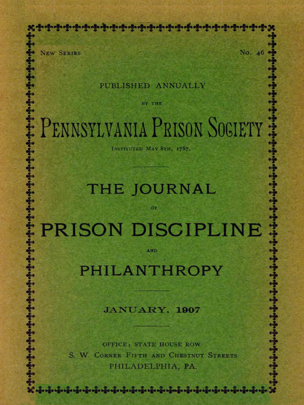 The Journal of Prison Discipline and Philanthropy (new Series, No. 46, January 1907)