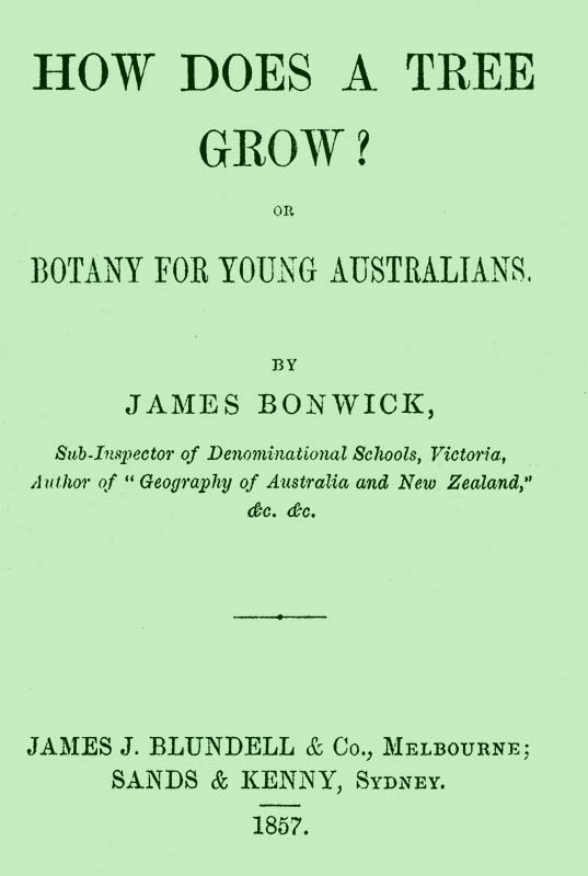 How Does a Tree Grow? or, Botany for Young Australians