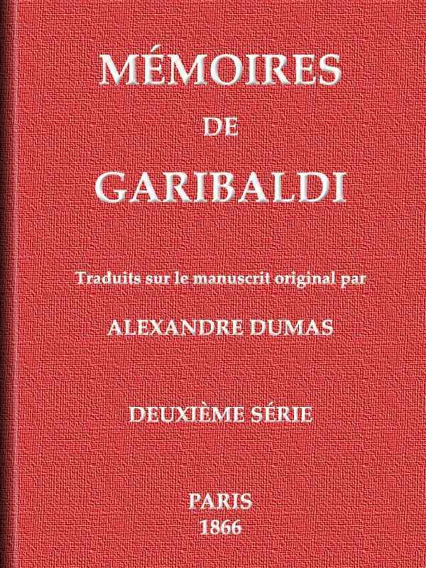 Mémoires De Garibaldi, Tome 2/2