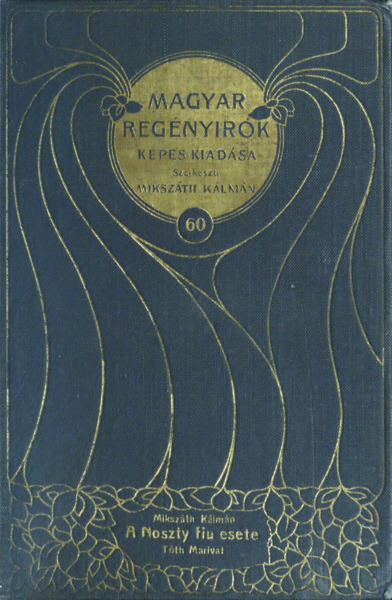 A Noszty Fiu Esete Tóth Marival (2. Kötet)