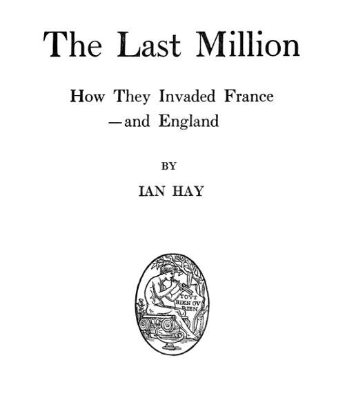 The Last Million: How They Invaded France—and England