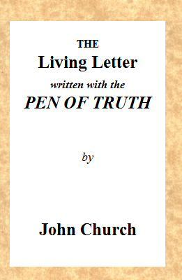 The Living Letter, Written with the Pen of Truth: Being the Substance of a Sermon, Preached at the Obelisk Chapel, St. George's Fields, on Sunday Morning, Sept. 26, 1813.
