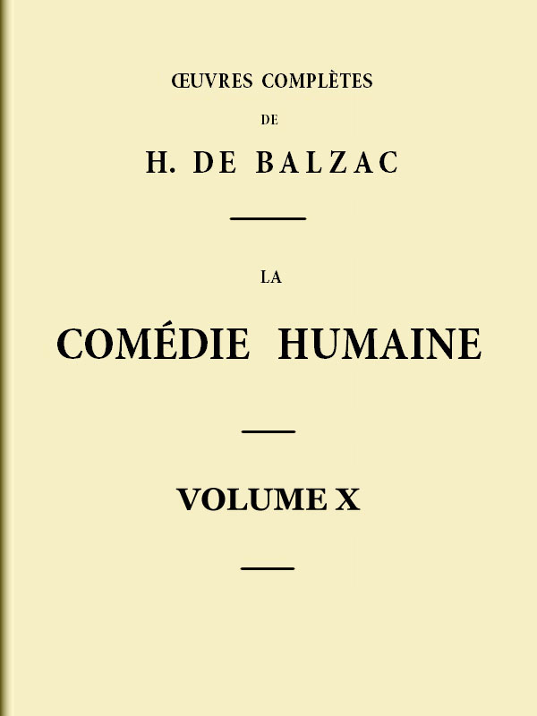 La Comédie Humaine - Volume 10. Scènes De La Vie Parisienne - Tome 02